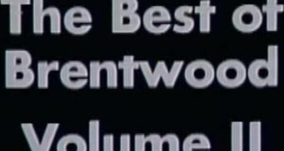 Solo, Shot on film, Compilation, Anal, Oral, Threesome, Vintage The Best of Brentwood 2 Bijou Video, Trophy Video