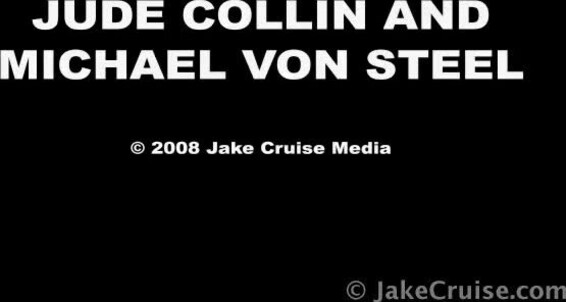 Jude Collin And Michael Von Steel L