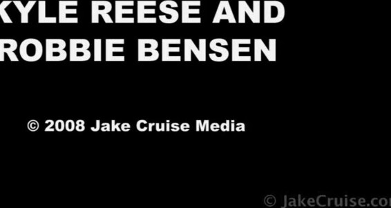 Kyle Reese And Robbie Bensen L