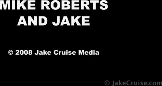 Mike Roberts And Jake L