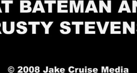 Pat Bateman And Rusty Stevens L