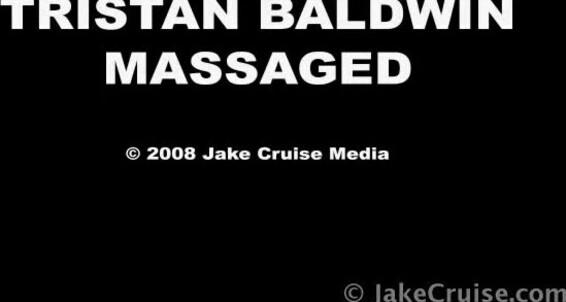 Tristan Baldwin Massaged L