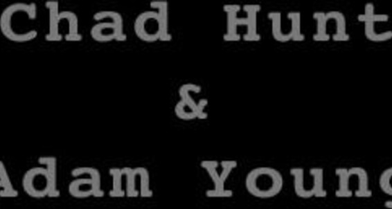 Le Auditions Scene Monster Hung Chad Hunt Invades Adam Young
