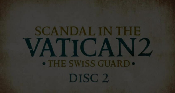 "Gay Boy"Scandal In The Vatican 2 The Swiss Guard 2 SiteRip