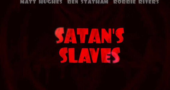"Gay Boy" Amateurs, Hunks, Big Dick, Group Sex, Anal, Hardcore SATAN'SLAVES - MATT HUGHES, BEN STATHAM & ROBBIE RIVERS Gay Siterip