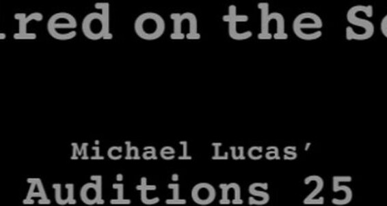 "Ago Viara, Caleb Cole, Colby Mitchell, Eddie Diaz, Jason White, Joe Strong, Marco Rodriguez, Michael Lucas, Mike Adams, Sean Preston, Tucker Forrest" Muscle, Rimming, Oral, Hairy, Big Dick, Masturbation, Anal, Cumshots, Tattoos Michael Lucas' Auditions 2